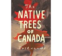 The Native Trees of Canada: A Postcard Set: Postcard set with 30 postcards