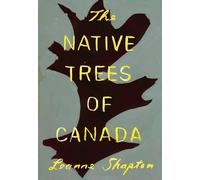 The Native Trees of Canada by Leanne Shapton (Spanish) Paperback Book