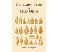 The Native Tribes of Ohio
