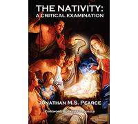 The Nativity: A Critical Examination