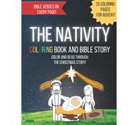 The Nativity Coloring Book: An Advent Christmas Bible Coloring Book