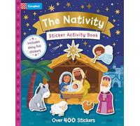 The Nativity Sticker Activity Book: the perfect Christmas gift for kids, with over 400 stickers including shiny foil stickers! (Campbell Celebration Sticker Activity Books, 5)