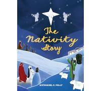 The Nativity Story: A story to read. A Nativity to build. A Christmas to remember.