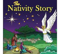 The Nativity Story: The First Christmas for Kids