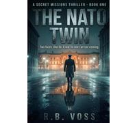The NATO Twin: A Secret Missions Thriller - Book One: 1