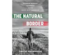 The Natural Border: Bounding Migrant Farmwork in the Black Mediterranean