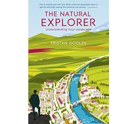 The Natural Explorer by Tristan Gooley (2013-01-17)
