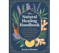 The Natural Healing Handbook