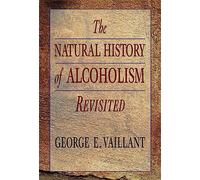 The Natural History of Alcoholism Revisited