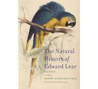 The Natural History of Edward Lear, New Edition
