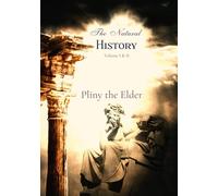 The Natural History of Pliny: Volume I & II, Complete
