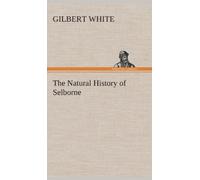 The Natural History of Selborne.by White New 9783849522292 Fast Free Shipping<|