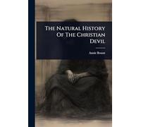 The Natural History Of The Christian Devil