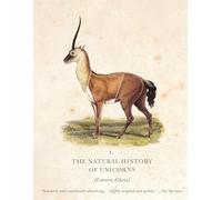 The Natural History of Unicorns