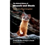 The Natural History of Weasels and Stoats: Ecology, Beh - Paperback NEW King, Ca
