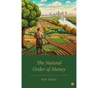 The Natural Order of Money