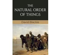 The Natural Order of Things