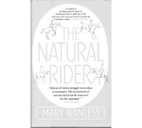 The Natural Rider: A Right-Brain Approach to Riding