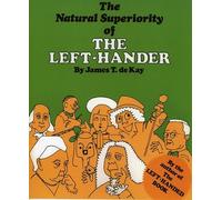 The Natural Superiority of the Left-Hander