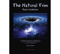 The Natural Trim: Basic Guidelines