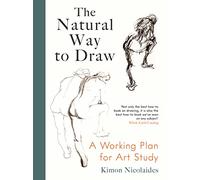 The Natural Way to Draw: A Working Plan for Art Study (Paperback) - Kimon Nicolaides Book