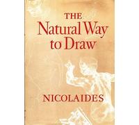 THE NATURAL WAY TO DRAW, A Working Plan for Art Study