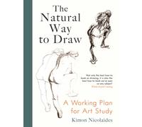 The Natural Way to Draw : A Working Plan for Art Study