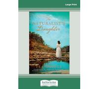 The Naturalist's Daughter: [large print edition]