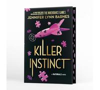 The Naturals: Killer Instinct, Book 2: cold cases get hot in the unputdownable mystery series from the bestselling author of The Inheritance Games