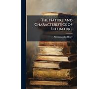 The Nature and Characteristics of Literature