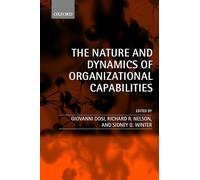 The Nature And Dynamics Of Organizational Capabilities