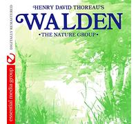 The Nature Group - Henry David Thoreau's Walden