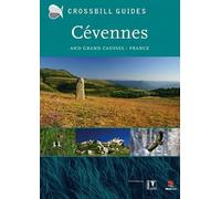 The Nature Guide to Cevennes and Grand Causses - France (Crossbill Guides)