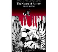 The Nature of Fascism