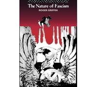 The Nature of Fascism (Themes in Right-Wing Ideology and Polit)