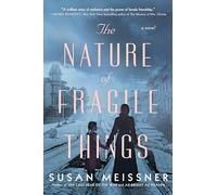 The Nature of Fragile Things