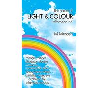 The Nature of Light and Colour in the Open Air (Dover Books on Earth Sciences) by M. Minnaert (28-Mar-2003) Paperback