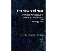 The Nature of Mass: A Unified Perspective of the Energy Quanta Theory and the Higgs Field