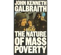 The Nature of Mass Poverty