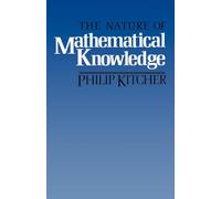 The Nature of Mathematical Knowledge