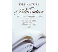 The Nature of Narrative: Revised and Expanded by Robert Scholes (English) Hardco