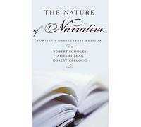 The Nature of Narrative: Revised and Expanded by Robert Scholes (English) Hardco