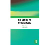 The Nature of Nordic Music