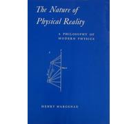 The Nature of Physical Reality: A Philosophy of Modern Physics