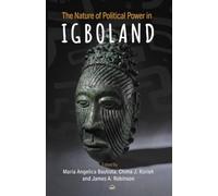 The Nature of Political Power in Igboland