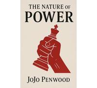 The Nature of Power