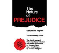 The Nature Of Prejudice: 25th Anniversary Edition