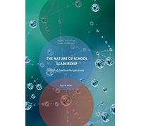 The Nature of School Leadership: Global Practice Perspectives (Intercultural Studies in Education)