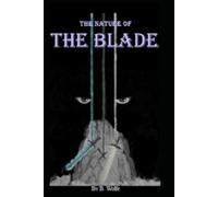 The Nature of the Blade: Saga of the Seven Thunders