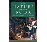 The Nature of the Book: Print and Knowledge in the Making